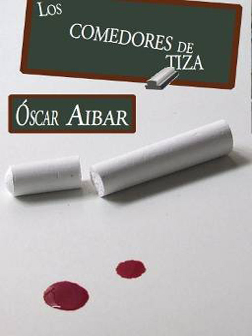 Upplýsingar um Los comedores de tiza eftir Óscar Aibar - Biðlisti